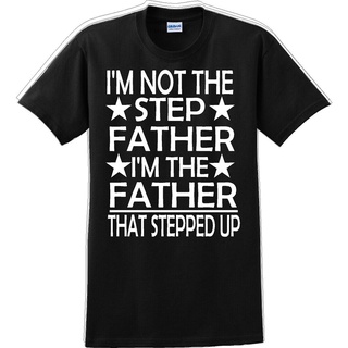 [S-5XL]เสื้อยืด พิมพ์ลาย Im not the step Father Im the Father สไตล์คลาสสิก ไม่ซ้ําใคร สําหรับผู้ชาย 202761