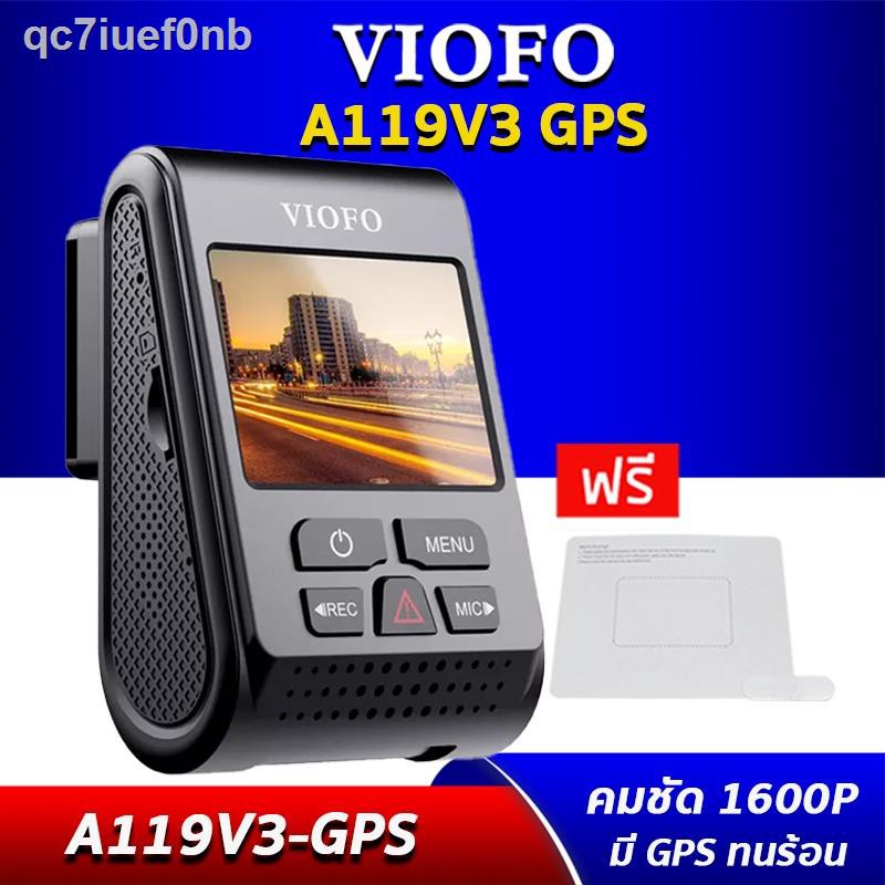 100 % ต้นฉบับ 100 % จัดส่ง☫▤VIOFO A119V3 GPS กล้องติดรถยนต์ 2K+ มี GPS True HDR มีโหมดบันทึกตอนจอด A119 V3