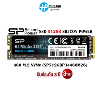 512 GB SSD (เอสเอสดี) SILICON POWER A60 M.2 NVMe (SP512GBP34A60M28)