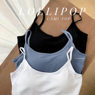 พร้อมส่ง Lollipop cami top (4 colors) เสื้อกล้าม เสื้อสายเดี่ยวมีฟองน้ำในตัว #PPCM001 | Plainpal