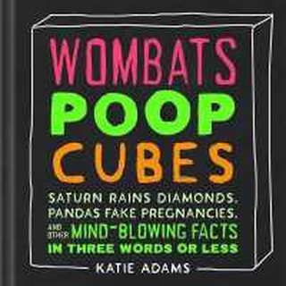 พร้อมส่ง Wombats Poop Cubes : Saturn Rains Diamonds, Pandas Fake Pregnancies [Hardcover]