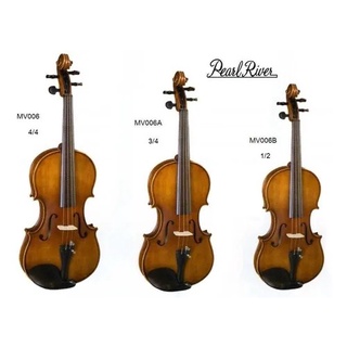 Violin Pearl River ไวโอลิน เพิร์ลรีเวอร์