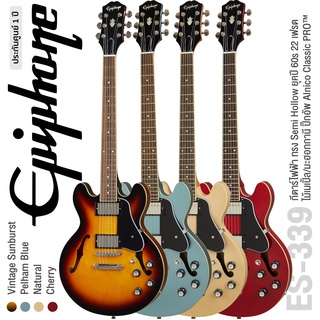 Epiphone® Inspired by Gibson® ES-339 กีตาร์ไฟฟ้า ทรง Semi Hollow ยุคปี 60s 22 เฟรต ไม้เมเปิ้ล/มะฮอกกานี ปิ๊กอัพ Epiphone Alnico Classic PRO™  **ประกันศูนย์ 1 ปี**