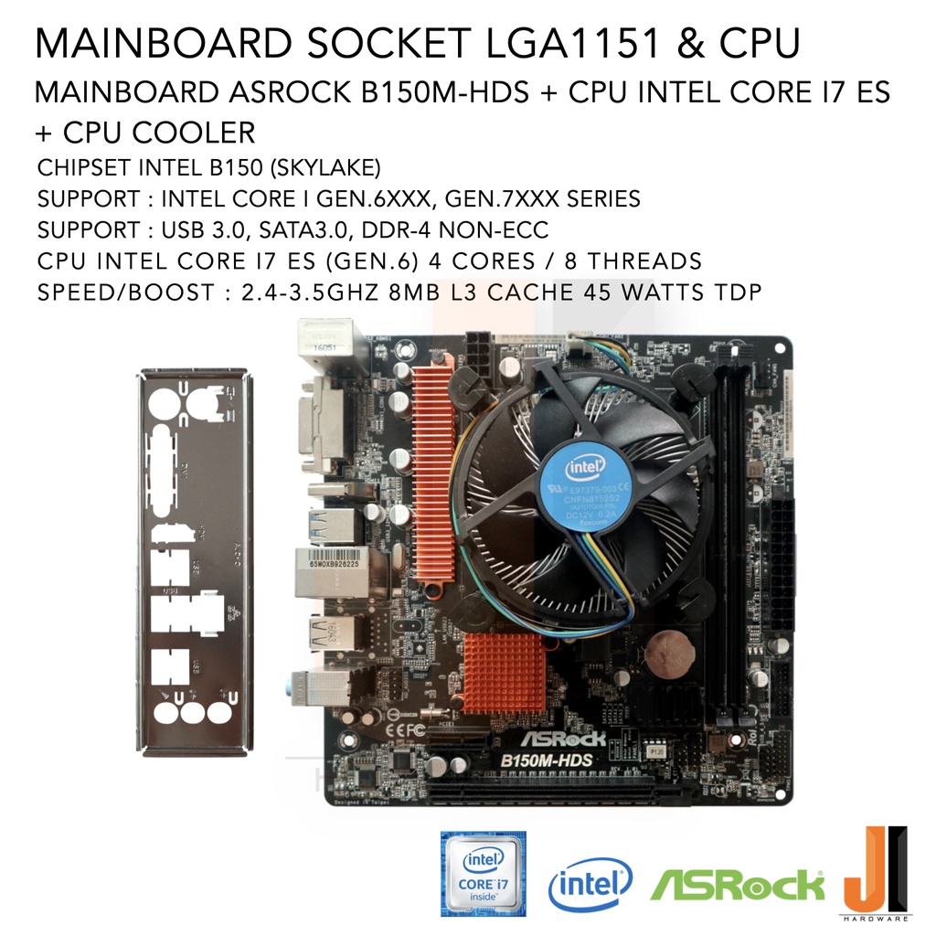 ชุดสุดคุ้ม Mainboard Asrock B150M-HDS (LGA 1151) + Intel Core i7 ES 2.4GHz (Gen.6) + CPU Cooler (มือสอง)