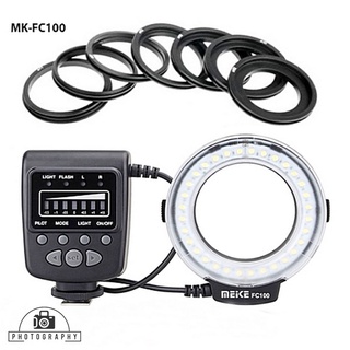 RING FLASH MEIKE MK-FC100 FOR / CANON / NIKON / OLYMPUS / PANTEX พร้อมส่งในไทย