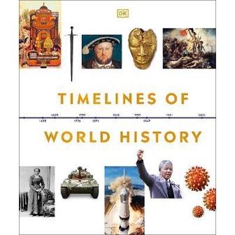 Timelines of World History - DK Timelines Marek Walisiewicz (editor), Johnny Murray (editor) Hardbac