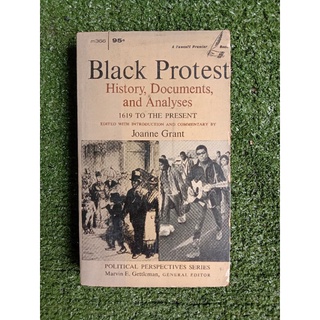 Black Protest History, Documents, and Analyses