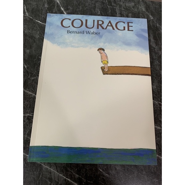 COURAGE STORY BY BERNARD WABER