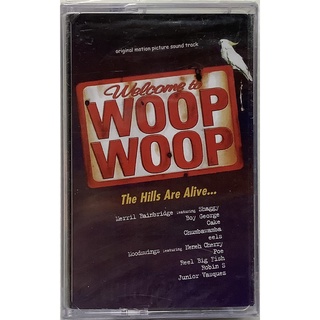 Cassette Tape เทปคาสเซ็ตเพลง ประกอบภาพยนตร์ Welcome To Woop Woop ลิขสิทธิ์ ซีล Cake Chumbawamba Eels