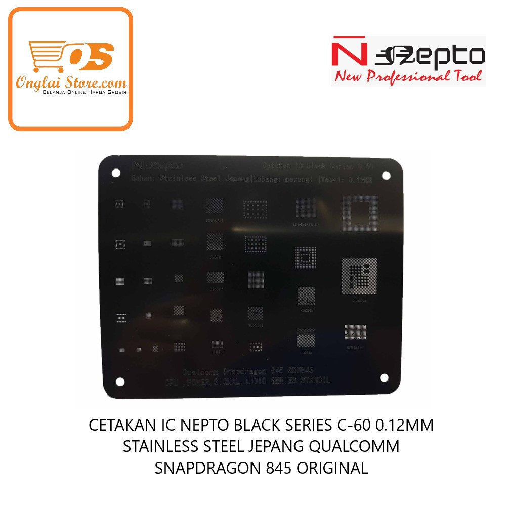 NEPTO BLACK SERIES C-60 0.12MM สแตนเลสญี่ปุ่น QUALCOMM SNAPDRAGON 845 ORIGINAL IC MOLD