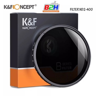 K&amp;F FILTER VARIABLE ND2-400 ทุกขนาด