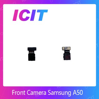 Samsung A50 อะไหล่กล้องหน้า ชุดแพรกล้องหน้า Front Camera（ได้1ชิ้นค่ะ) อะไหล่มือถือ (ส่งจากไทย) ICIT Display