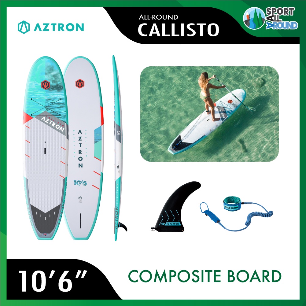Aztron Callisto 10'6" Sup board บอร์ดยืนพาย บอร์ดแข็ง มีบริการหลังการขาย รับประกัน 1 ปี