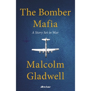 The Bomber Mafia: A Story Set in War Paperback