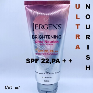 [ 1 หลอด ] Jergens Brightening Ultra Nourish Body Serum SPF22 PA++ เจอร์เกน 1 หลอด 150 mL