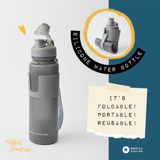 Refill Station - Foldable Bottle ขวดน้ำพับได้ ซิลิโคน 650ml