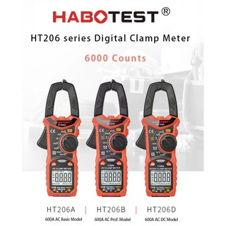 HABOTEST HT206A HT206B HT206D แคลมป์มิเตอร์ ดิจิตอล6000 Counts TRMS,AC/DC ขนาด600แอมป์ วัดช่วงอัตโนมัติ