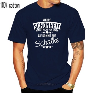 เสื้อยืดผ้าฝ้ายพิมพ์ลายแฟชั่น ใหม่ เสื้อยืด พิมพ์ลาย True Beauty Comes From Schalke Ifeojh75Mcdcfa86