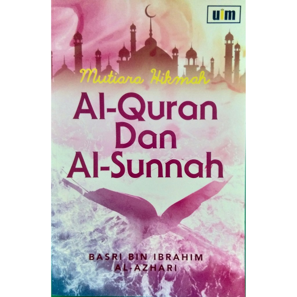 Mutiara Hikmah Al-Quran & Al-Sunnah (UIM)
