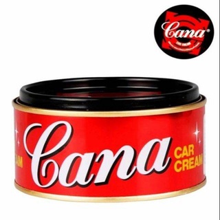 CANA ครีมขัด-เคลือบสีรถยนต์ ครีมขัดเอนกประสงค์ ครีมคาน่า 220 กรัม (1 กระป๋อง)