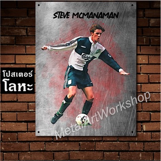 โปสเตอร์โลหะ Steve McManaman Liverpool สตีฟ แม็คมานามาน ป้ายเหล็กสกรีนขูดขีด ตำนาน นักเตะ ลิเวอร์พูล นักฟุตบอล