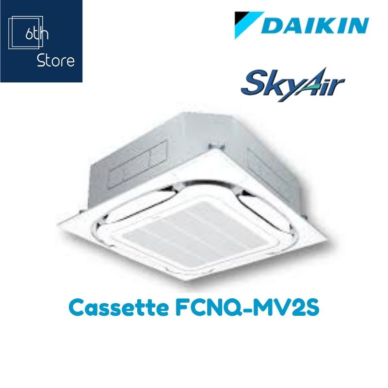 เครื่องปรับอากาศ ฝังฝ้ารอบทิศทาง DAIKIN FCNQ SERIES รุ่น FCNQ-MV2S ขนาด 13600-48000 BTU