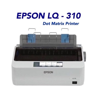 Epson LQ310 Dot Martrix Printer มือ1 ประกันศูนย์