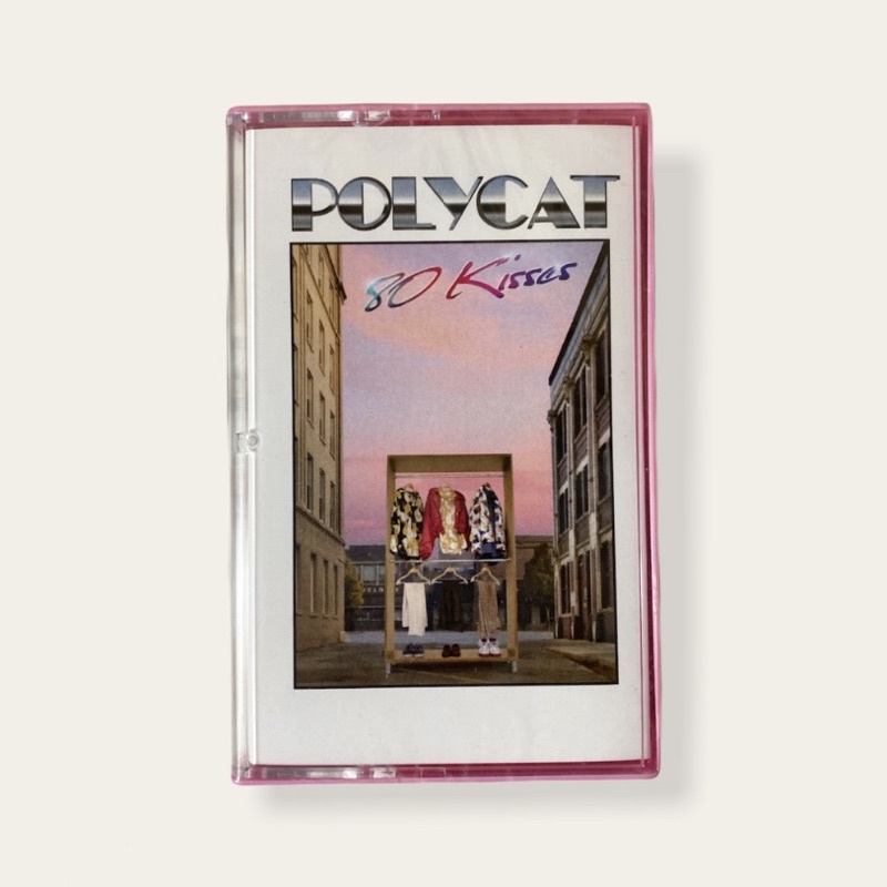 เทป Polycat (อัลบั้ม 80 Kisses Second Edition)