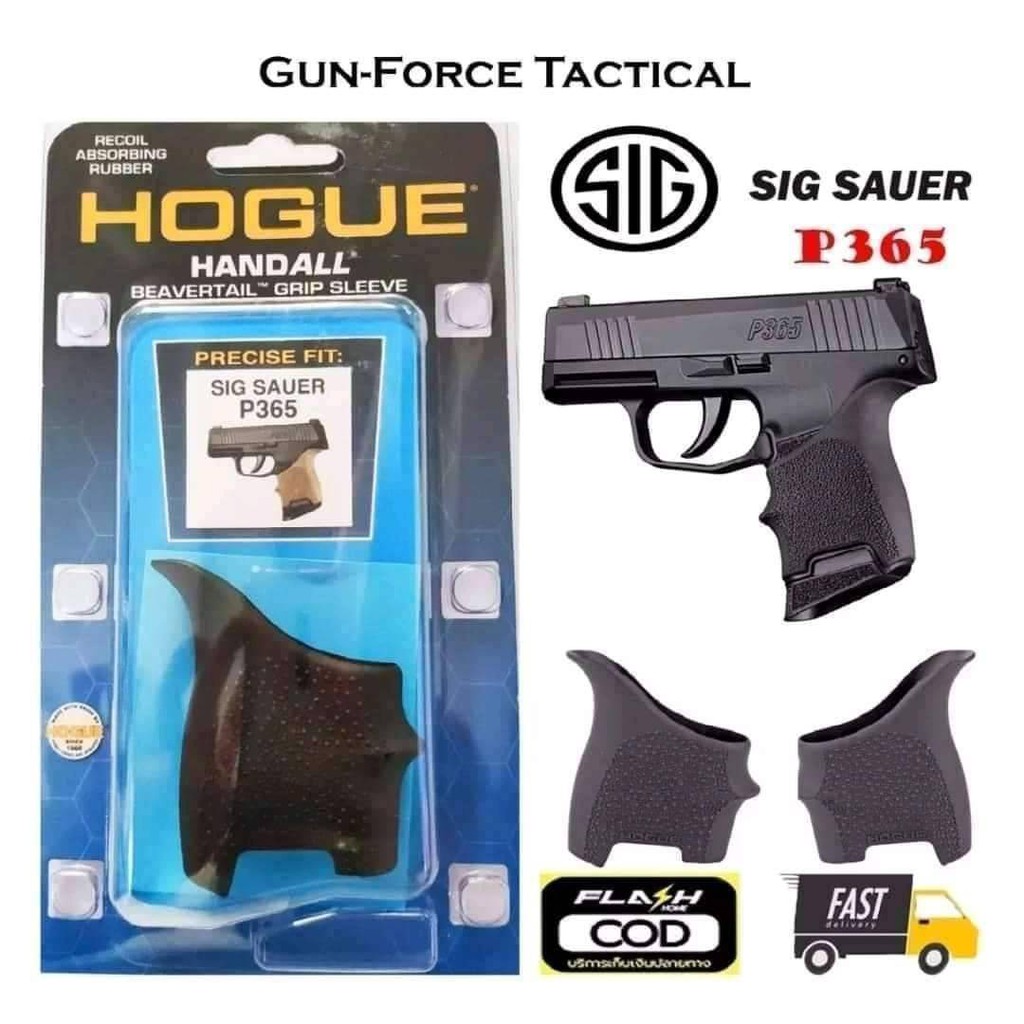 ยางรัดด้าม HOGUE สำหรับ SIG SAUER P365 (แท้) ยางคุณภาพสุงนำเข้าจากอเมริกา  ยืดหยุ่นสูง