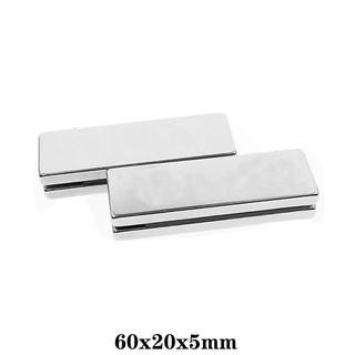 1ชิ้น แม่เหล็ก 60x20x5 มม. สี่เหลี่ยม 60*20*5มิล Magnet Neodymium 60*20*5mm แม่เหล็กแรงสูง 60x20x5mm แรงดูดสูง