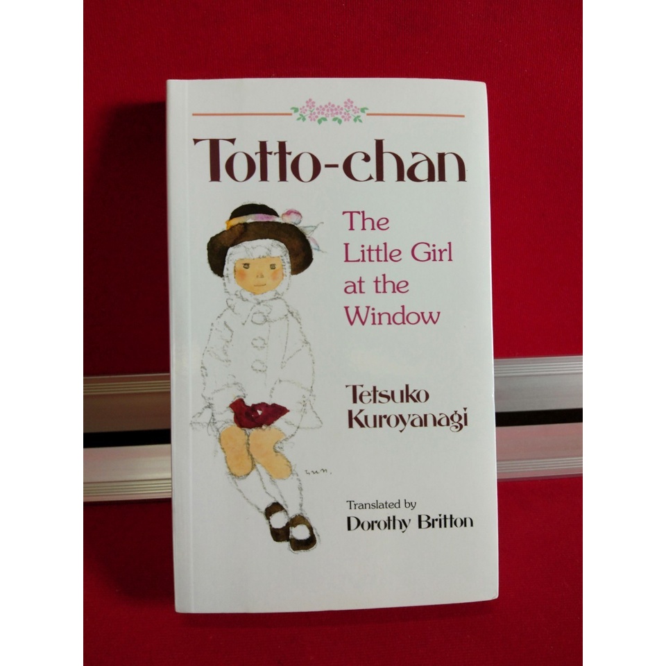 โต๊ะโตะจัง หนังสือโต๊ะโตะจังภาษาอังกฤษ หนังสือ Totto-Chan The Little ...