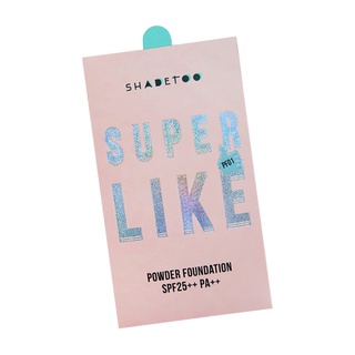 ShadeToo -Super like Powder Foundation SPF25++PA++