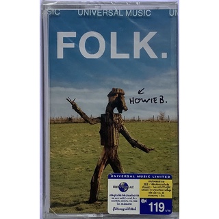 Cassette Tape เทปคาสเซ็ตเพลง Howie B. Folk ลิขสิทธิ์ ซีล