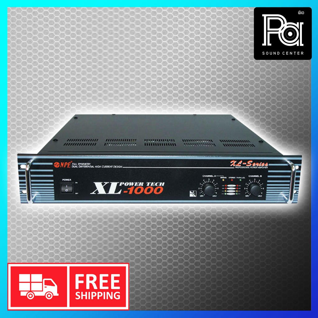 ++เพาเวอร์แอมป์++ NPE XL 1000 POWER AMP เพาเวอร์แอมป์ PA SOUND CENTER พีเอซาวด์เซนเตอร์ NPE XL1000