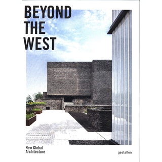 Beyond the West : New Global Architecture