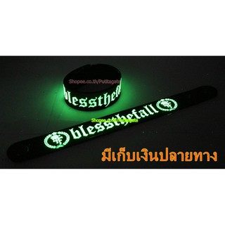 Blessthefall  Wristband ริสแบนด์ เรืองแสง กำไลยาง ปั๊มนูน วงร็อค pg159 สินค้าแฟชั่น