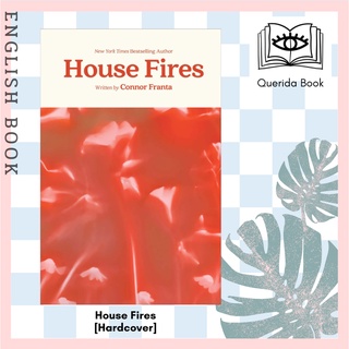 [Querida] หนังสือภาษาอังกฤษ House Fires [Hardcover] by Connor Franta