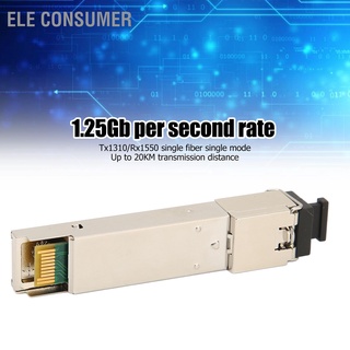 Ele ตัวรับส่งสัญญาณ Sfp 1.25G ไฟเบอร์โหมดเดียว 1310nm Lc 20KM รองรับโมดูลออปติคอล Ddm สําหรับการ์ดเครือข่าย