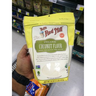 Organic Coconut Flour แป้งมะพร้าว Bobs red mill