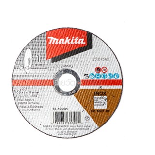 แผ่นตัด 4" 1มิล มากีต้า Makita  B-12201