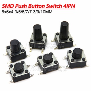 สวิตช์ปุ่มกด SMD 4PIN 6x6x4.3 5 6 7 8 9 10 มม. 0.5A 50V 20 ชิ้น