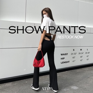 Atipashop - show pants กางเกงขายาว ดีเทลด้านหลังสุดเซกซี่