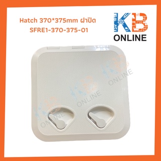 seaflo ฝาปิด สำหรับ Marine Hatch 370*375mm SFRE1-370-375-01 seaflo