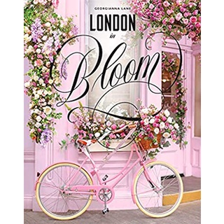 London in Bloom [Hardcover]หนังสือภาษาอังกฤษมือ1(New) ส่งจากไทย