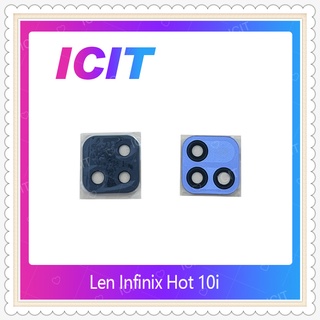 Lens Infinix Hot 10i อะไหล่เลนกล้อง กระจกเลนส์กล้อง กระจกกล้องหลัง Camera Lens (ได้1ชิ้น) อะไหล่มือถือ ICIT-Display