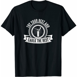 เสื้อยืดสีขาวขายดี เสื้อยืดลําลอง แขนสั้น พิมพ์ลายการ์ตูน Try Your Best And Caulk The Rest ใส่สบาย ของขวัญวันหยุด สําหรั