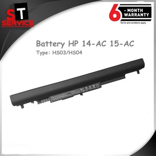 แบตเตอรี่ HS03 HS04 HP 14-AC 15-AC 14-AF 15-BA 15-AY 15-AF 240 G4, 245 G4, 250 G4, 255 G4, 256 G4 Series