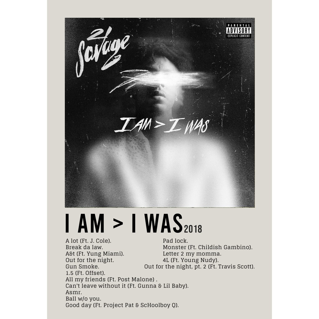 อัลบั้มปกโปสเตอร์ I Am > I Was โดย 21 Savage