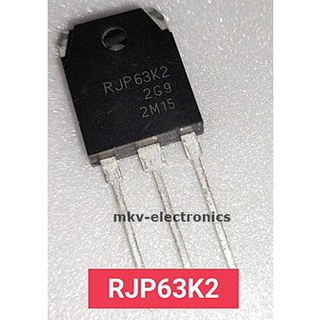 (1ตัว) RJP63K2 , IGBT , TO-3P (ตัวใหญ่) รหัสสินค้า M01563