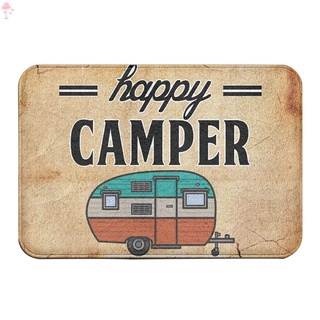 Happy Camping พรมเช็ดเท้าทางเข้า พรมปูพื้นห้องน้ํา แผ่นกันลื่น พรมตกแต่งบ้าน พรมปูพื้นห้องน้ํา แคมป์ปิ้ง แคมเปอร์ ตกแต่งบ้าน Happy Campers กันลื่น ทนทาน